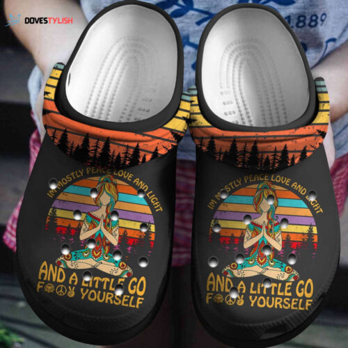 Im Mostly Peace Love And Light Shoes – Yoga Girl clogs Gift Birthday