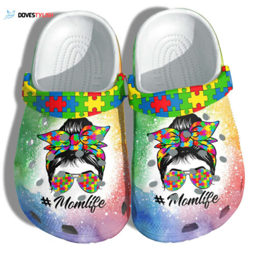 Mom Life With Puzzle Autism Awareness Clogs Shoes Gifts