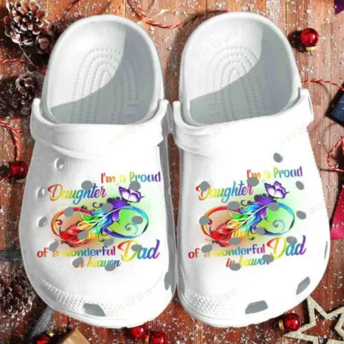 Pround Daughter Of Wonderful Dad Heaven Butterfly Shoes Clogs
