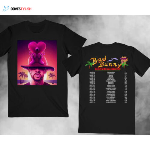 Bad Bunny World’s Hottest Tour 2022 Shirt