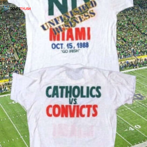 Catholics vs Convicts Shirt Reproduction Shirt ND Shirt
