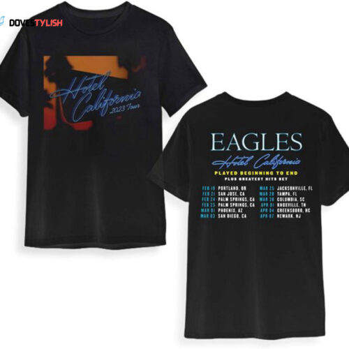 Eagles Tour 2023 T-Shirt, Eagles Hotel California Tour 2023 T-Shirt, Eagles Concert Music Tour Shirt