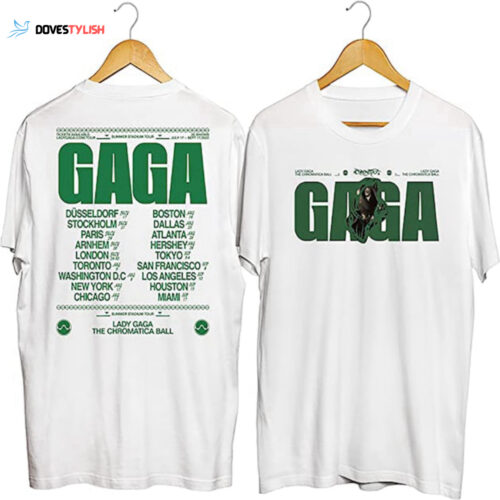 Gaga The Chromatica Ball Tour 2022 Tshirt