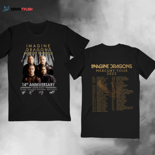 Imagine Dragons Mercury Tour 2022 Double Sided Shirt – Mercury Tour 2022 Shirt – Mercury Tour 2022 With Tour Dates Shirt