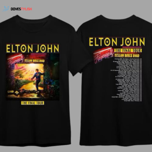 New ELTON JOHN Farewell T-shirt, The Final Tour 2022 Yellow Brick Road Us Ca Tee