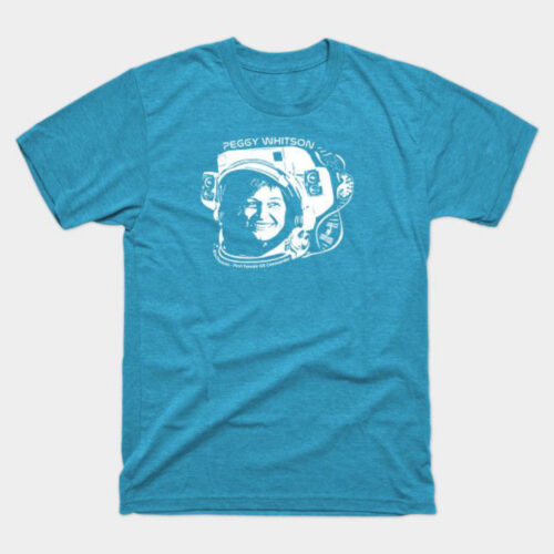 Women in Space: Peggy Whitson – Women In Space – T-Shirt