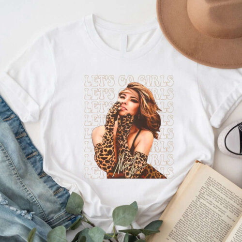 Shania Twain Lets Go girls T-Shirt,Shania Twain,Shania Twain Fans Gift for Men Women Unisex T-shirt,Shania Twain Shirt,Cheetah Shania Twain