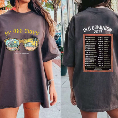 Old Dominion No Bad Vibes Tour 2023, Old Dominion Concert Double Sides shirt, Music Tour 2023 Shirt, Old Dominion 2023 Shirt,Rock Band Shirt