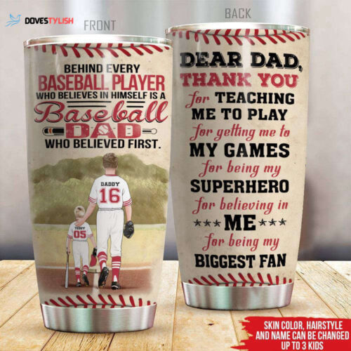 Baseball Custom Tumbler Behind Every Baseball Player Is A Baseball Dad Personalized Gift