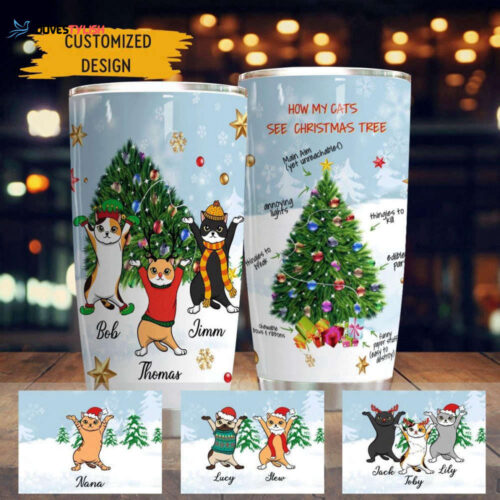 Cat Tumbler Customized Names and Breeds How My Cats See Christmas Tree