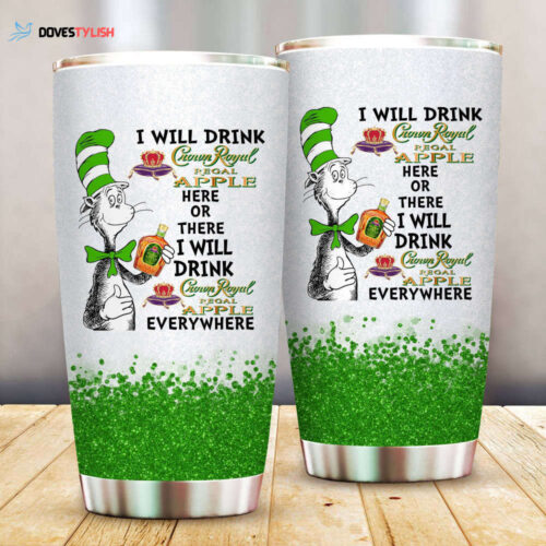 Dr Seuss Cat Here Or There I Will Drink Coors Light Tumbler Cup
