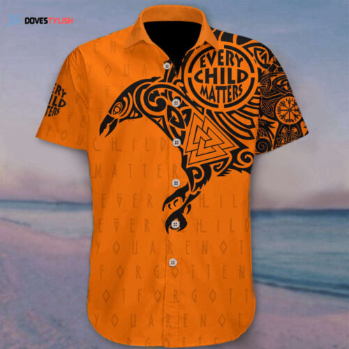 Every Child Matter Hawaii Shirt Support Orange Shirt Day Canada Movement Clothing Merch N