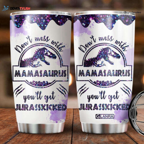 Mamasaurus 20 Oz Tumbler: Jurassic Park Dinosaur Cup Mom Life Gift
