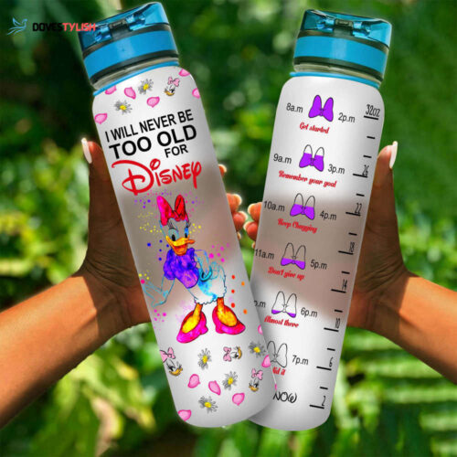 Never Too Old Daisy Duck Disney Graphic Cartoon Water Tracker Bottle