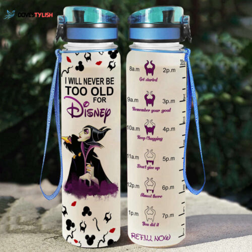 Never Too Old For Maleficent Disney Graphic Cartoon 32oz Water Tracker Bottle