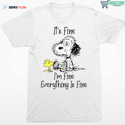 Snoopy It s Fine Shirt: Stay Cool & Calm with this Comfy Tee