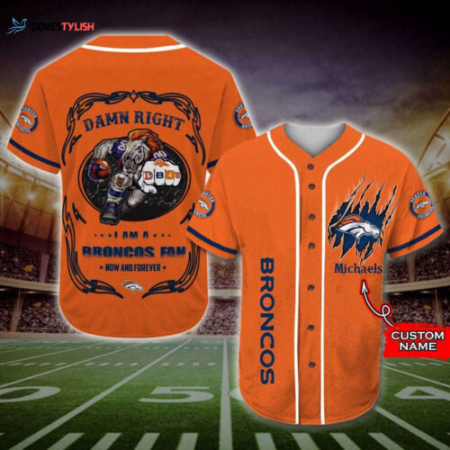 Trending 2023 Personalized Denver Broncos Mascot Damn Right All Over Print 3D Baseball Jersey
