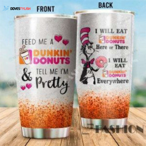 Tumbler Dr. Seuss Feed Me Dunkin’ Donuts