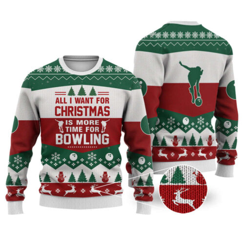 Bowling All I Want For Christmas Sweater – Best Gift Noel Malalan – Ugly Christmas Sweater