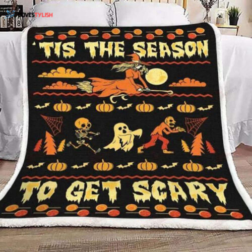 Get Scary Halloween Fleece Blanket – Funny Home Decor & Cozy Gift Idea