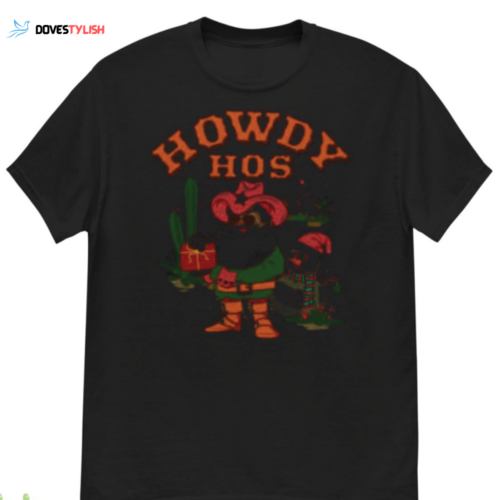 Spread Holiday Cheer with the Festive Howdy Hos Christmas Shirt