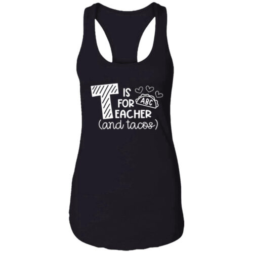 T is for ABC Teacher and Tacos Shirt: A Fun and Stylish Garment for Educators