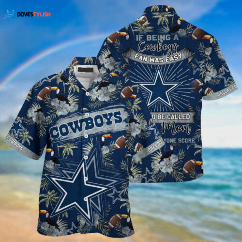 Dallas Cowboys NFL Summer Hawaiian Shirt And Shorts Sporty Mom Lets Everyone Score