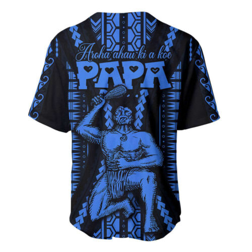 Aotearoa Father’s Day Gift For Dad Baseball Jersey Aroha Ahau Ki A Koe Papa Blue Maori Style Pattern