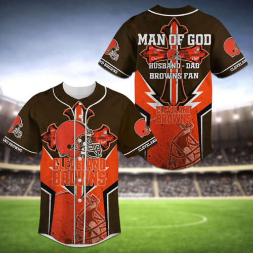 Cleveland Browns NFL Man Of God Baseball Jersey Shirt  For Men Women