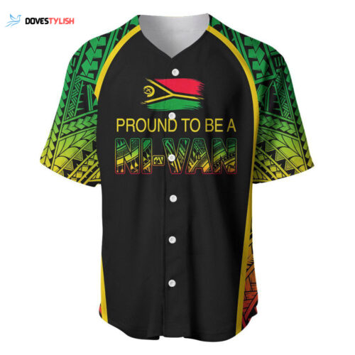 Custom Vanuatu Baseball Jersey Proud To Be A NiVan
