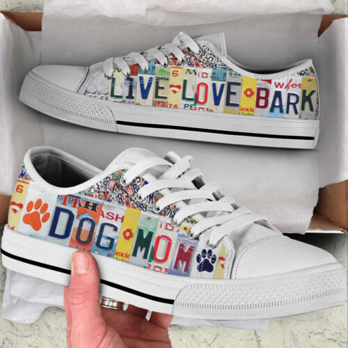 Dog Mom Live Love Bark License Plates Low Top Shoes Canvas Sneakers Casual Shoes, Dog Mom Gift