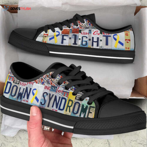 Down Syndrome Shoes Fight License Plates Low Top Shoes Canvas Shoes,  Best Gift For Men And Women