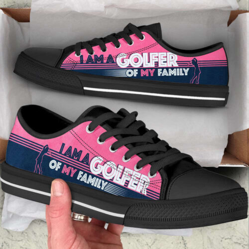 I Am A Golfer Of My Family Low Top Shoes Canvas Print Lowtop Trendy Fashion Casual Shoes Gift For Adults