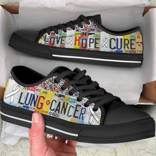 Lung Cancer Shoes Love Hope Cure License Plates Low Top Shoes Canvas Shoes, Best Gift For Men And Women
