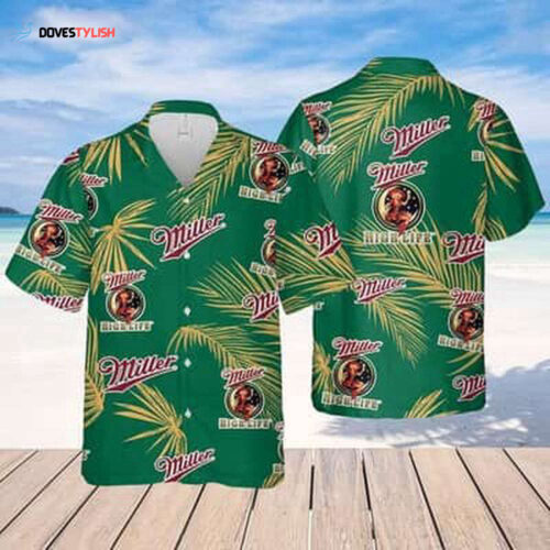 Miller High Life Hawaiian Shirt Palm Leaves Pattern Gift For Beer Drinkers