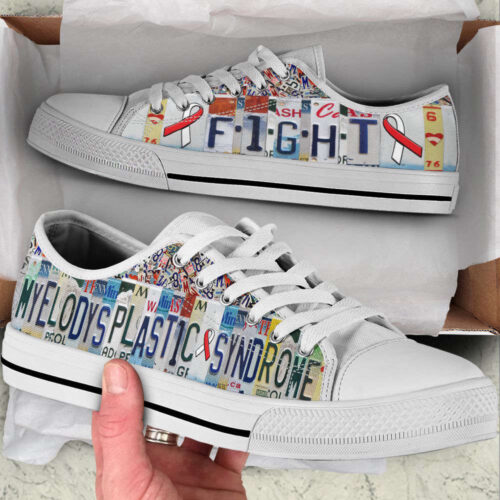 Myelodysplastic Syndrome Shoes Fight License Plates Low Top Shoes Canvas Shoes,  Best Gift For Men And Women