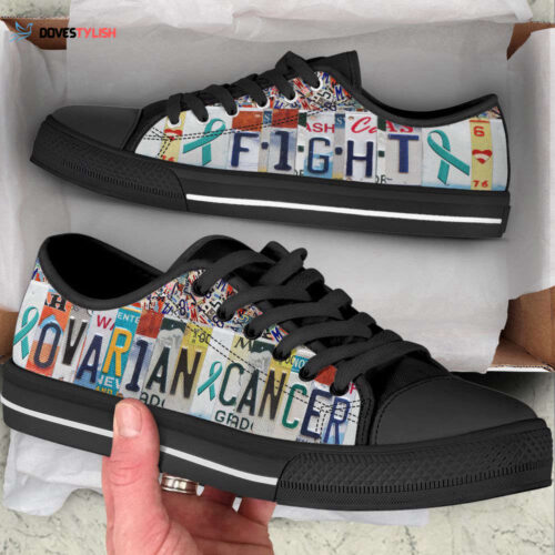 Ovarian Cancer Shoes Fight License Plates Low Top Shoes Canvas Shoes,  Best Gift For Men And Women