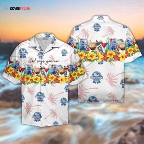 Pabst Blue Ribbon Beer Hawaiian Shirt God Says You Are For Men And Women