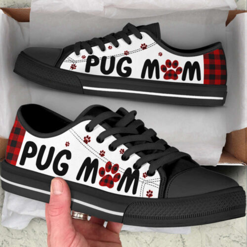 Pug Mom Paid Caro Low Top Shoes Canvas Sneakers Casual Shoes, Dog Mom Gift