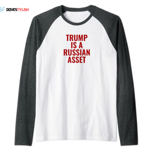 Traitor Trump Is A Russian Asset | #TrumpIsARussianAsset Raglan Baseball Tee