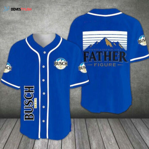 Busch Beer, It’s Not A Dad Bod It Is A Father Figure, Father’s Day Gift Baseball Jersey Shirt 123