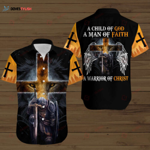 Mens & Womens A Child Of God A Man of Faith a Warrior of Christ Hawaiian Shirts Hawaii Shirt Polo Tshirt Zip Hoodie Printed 3D Hawaiian Shirt For Men Women