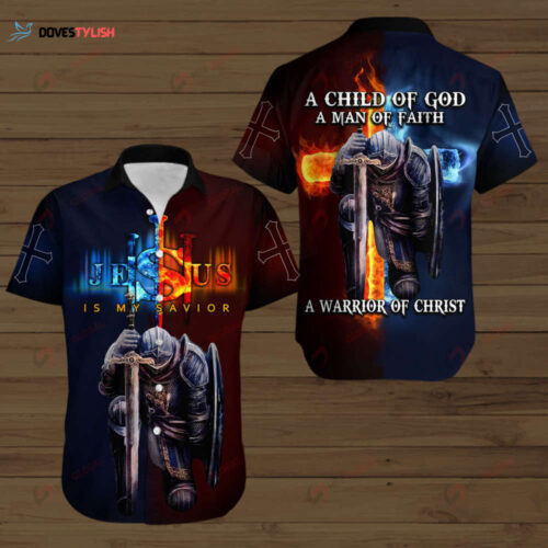 Mens & Womens A Child of God a Man of Faith a Warrior of Christ Templar Knight Christian God Jesus Hawaiian Shirts Hawaii Shirt Polo Tshirt Zip Hoodie Printed 3D Hawaiian Shirt For Men Women