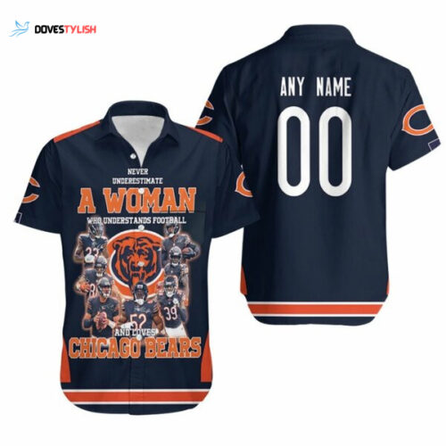 Personalized Chicago Bears Never Underestimate A Woman Who Understand Football Loves Bears For Bears Fans Hawaiian Shirt For Men Women