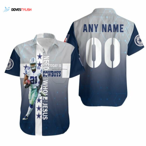 Personalized Dallas Cowboys All I Need Today Is A Little Bit Of Cowboys And A Whole Lot Of Jesus For Cowboys Fans Hawaiian Shirt For Men Women