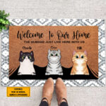 Customized Welcome To Our Home The Humans Just Live Here With Us Personalized Doormat, Meowy Fans Decor