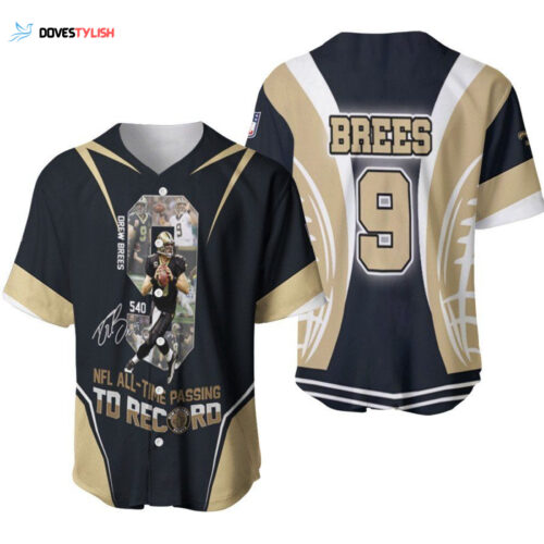 New Orleans Saints Drew Brees Touchdowns All Time Passing Td Record Signed Designed Allover Gift For Saints Fans Baseball Jersey