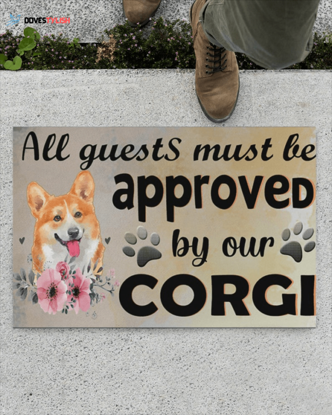 All Guest Must Be Approved By Our Corgi Easy Clean Welcome DoorMat