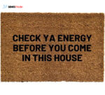 Check ya energy doormat, Welcome mat, Peaceful doormat, Energy welcome mat; Housewarming, Closing gift, Energy doormat, Gift idea, Energy