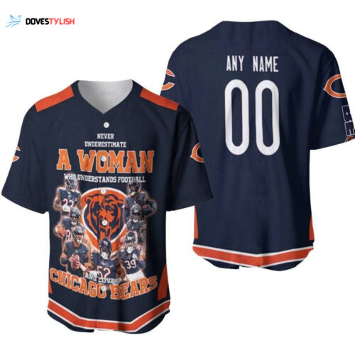 Chicago Bears Never Underestimate A Woman Who Understand Football Loves Bears Designed Allover Gift With Custom Name Number For Bears Fans Baseball Jersey